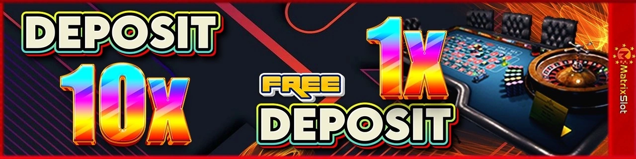 Deposit 10x